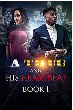 A Thug and His Heartbeat Book 1 cover